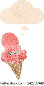 cartoon cool ice cream with thought bubble in grunge distressed retro textured style