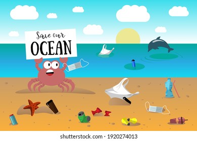 Cartoon crab holding inscription Save Our Ocean. Sandy beach and ocean in trash. Environmental pollution. Stop plastic. Ecological problem