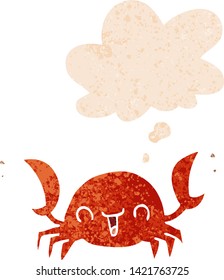 cartoon crab with thought bubble in grunge distressed retro textured style