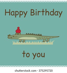 Cartoon crocodile. Design of children's Birthday card. Vector illustration. EPS8