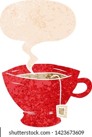 cartoon cup of tea with speech bubble in grunge distressed retro textured style