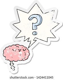 cartoon curious brain with speech bubble distressed distressed old sticker