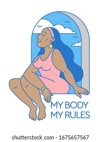 Cartoon cute and beauty black woman sitting on the window with body positivity slogan "My body my rules" pro feminist message for all women and girls in the world. Modern illustration print design.