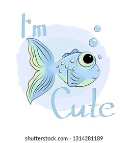 Cartoon cute blue fish with text and bubbles. 