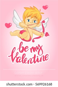 Cartoon cute cupid. Vector illustration card for St Valentine's Day with lettering title. Be my Valentine typography