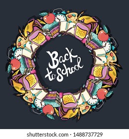 Cartoon cute Doodle back to school phrase. Colorful illustration in vector. Hand-drawn. Wreath of different school subjects. Design, for banner, greeting card, pattern.
