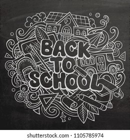 Cartoon cute doodles Back to School phrase. Chalkboard illustration. Background with lots of separate objects. Funny vector artwork
