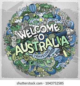 Cartoon cute doodles hand drawn Welcome to Australia inscription. Colorful illustration. Line art detailed, with lots of objects background. Funny vector artwork