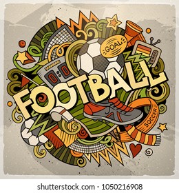 Cartoon cute doodles hand drawn Football word. Colorful illustration. Line art detailed, with lots of objects background. Funny vector artwork