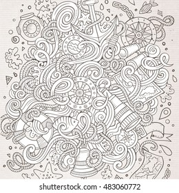 Cartoon cute doodles hand drawn nautical illustration. Line art detailed, with lots of objects background. Funny vector artwork. Sketchy picture with marine theme items