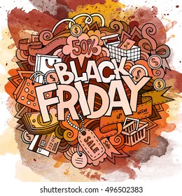 Cartoon cute doodles hand drawn Black friday inscription.Watercolor illustration with holiday theme items. Detailed, with lots of objects background. Funny vector artwork