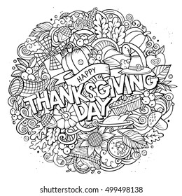 Cartoon cute doodles hand drawn Thanksgiving inscription. Sketchy illustration with holiday theme items. Line art detailed, with lots of objects background. Funny vector artwork