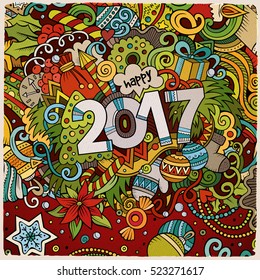 Cartoon cute doodles hand drawn New Year illustration. Picture with New Year theme items. Doodle inscription 2017. Colorful detailed, with lots of objects background. Funny vector artwork.