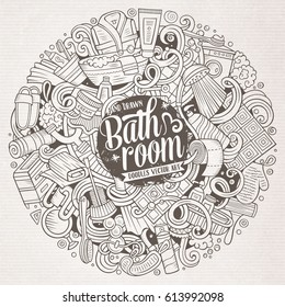 Cartoon cute doodles hand drawn Bathroom illustration. Line art detailed, with lots of objects background. Funny vector artwork
