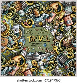 Cartoon cute doodles hand drawn Travel frame design. Colorful detailed, with lots of objects background. Funny vector illustration. Bright colors border with traveling theme items