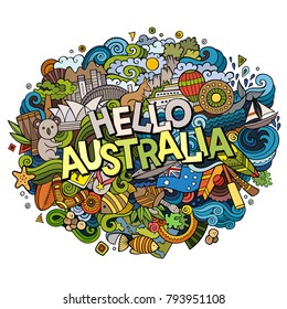 Cartoon cute doodles hand drawn Hello Australia inscription. Colorful illustration. Line art detailed, with lots of objects background. Funny vector artwork