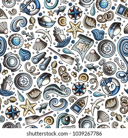 Cartoon cute hand drawn nautical, marine seamless pattern. Colorful detailed, with lots of objects background. Endless funny vector illustration. Bright colors backdrop.