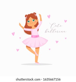 Cartoon cute little ballerina girl with pretty hair in pink tutu dress with text quote. Ballet dancer in elegant pose, baby princess character. Vector Illustration card, poster design, banner, print
