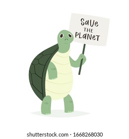 Cartoon cute turtle. Tortoise pretty character holding banner - save the planet slogan. Illustration isolated on white background. Save turtles concept. Postcard, print, placard design