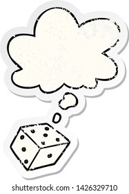 cartoon dice with thought bubble as a distressed worn sticker