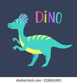 Cartoon dinosaur with "dino" lettering. Vector illustration.