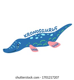 Cartoon dinosaur Kronosaurus.  Cute dino character isolated. Playful dinosaur vector illustration on white background. Kronosaurus handdrawn lettering. Kids logo with friendly animal. Dino mascot