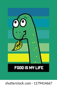 cartoon dinosaur,food is my life,t-shirt design vecor illustration