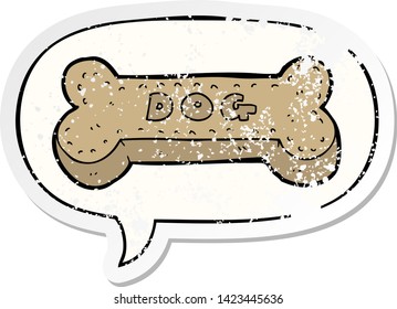 cartoon dog biscuit with speech bubble distressed distressed old sticker