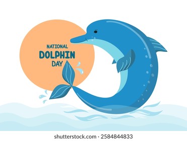 Cartoon dolphin in water. National Dolphin Day. Flat design banner, poster, flyer with hand lettering. April 14. World Aquatic Animals Day. Environment conservation typography poster.