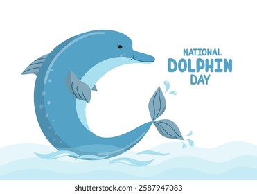 Cartoon dolphin in water. National Dolphin Day. Flat design banner, poster, flyer with hand lettering. April 14. World Aquatic Animals Day. Environment conservation typography poster.