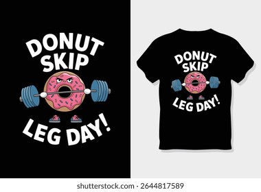 Cartoon Donut Weightlifting With Funny Gym Quote Donut Skip Leg Day