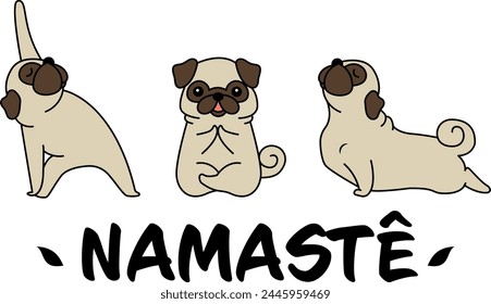 Cartoon Doodle Comic Vector Of Zen Meditating Pug Pet Dogs In Yoga Pose and Asana, Namaste