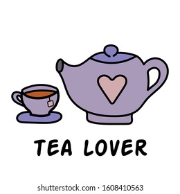 cartoon doodle kettle and cup with text " Tea Lover"