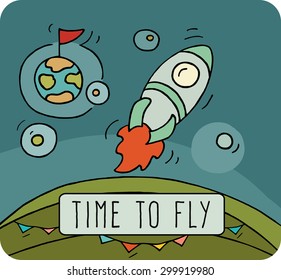Cartoon doodle rocket fly in the space. Cute rocketship move from planet - Time to fly card for travel. Hand drawn kids vector illustration about transport.