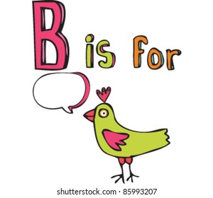 cartoon drawing of 'B is for' Bird