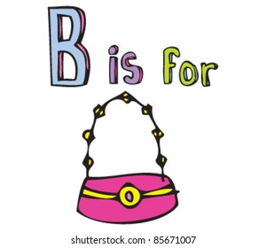 Cartoon drawing of  Letter B is for Bag