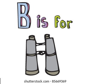 Cartoon drawing of  Letter B is for Binoculars