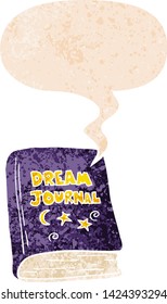 cartoon dream journal with speech bubble in grunge distressed retro textured style
