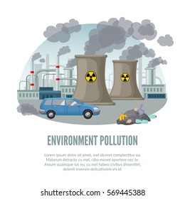 Cartoon environmental pollution template with car factory nuclear power plant and waste vector illustration
