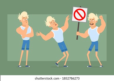 Cartoon flat funny strong blonde sportsman character in undershirt and shorts. Boy thinking and holding no entry stop sign. Ready for animation. Isolated on green background. Vector set.