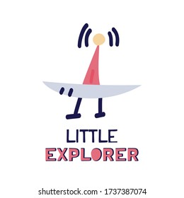 Cartoon flat satellite flying up with star sky. Flat vector illustration with text little explorer on white background.