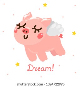 Cartoon flying pig with text "Dream". Vector character for t-shirt composition, print, card, postcard, banner, party, birthday. Illustration, isolated object.