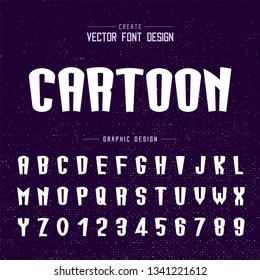 Cartoon font and alphabet vector, Tall typeface letter and number design, Graphic text on grunge background