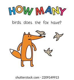 Cartoon fox counting game. Vector illustration for children education. How many birds does the fox have