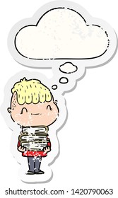 cartoon friendly boy with books with thought bubble as a distressed worn sticker