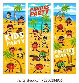 Cartoon fruit captain, pirate sailors and corsairs characters. Vector vertical banners with garnet, pineapple, watermelon, orange and mango, kiwi, apple or banana. Quince and peach funny picaroons