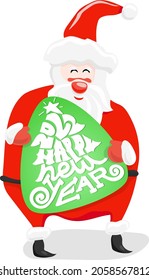Cartoon fun Santa with Happy New Year lettering isolated on white background. 2022 template for greeting card.