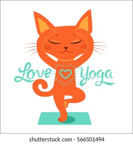 Cartoon Funny Cat Doing Yoga Position. Cartoon Meditation Vector With Text I Love Yoga. 