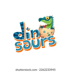 Cartoon funny dinosaur character and dino egg. Comical baby dinosaur, Jurassic ere cute newborn reptile in egg shell mascot or extinct carnivore lizard vector personage and funny colorful typography