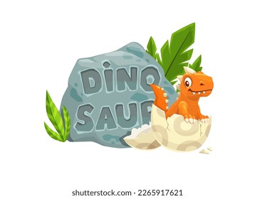 Cartoon funny dinosaur character and dino egg. Isolated vector orange toothy baby dino sitting in broken egg shell and text on stone plate. Lovely newborn child dragon, jurassic era cute monster